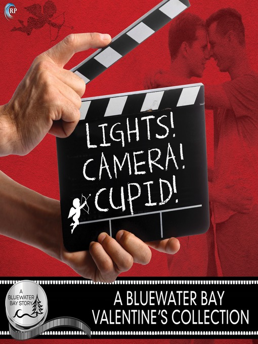 Cover image for Lights, Camera, Cupid!
